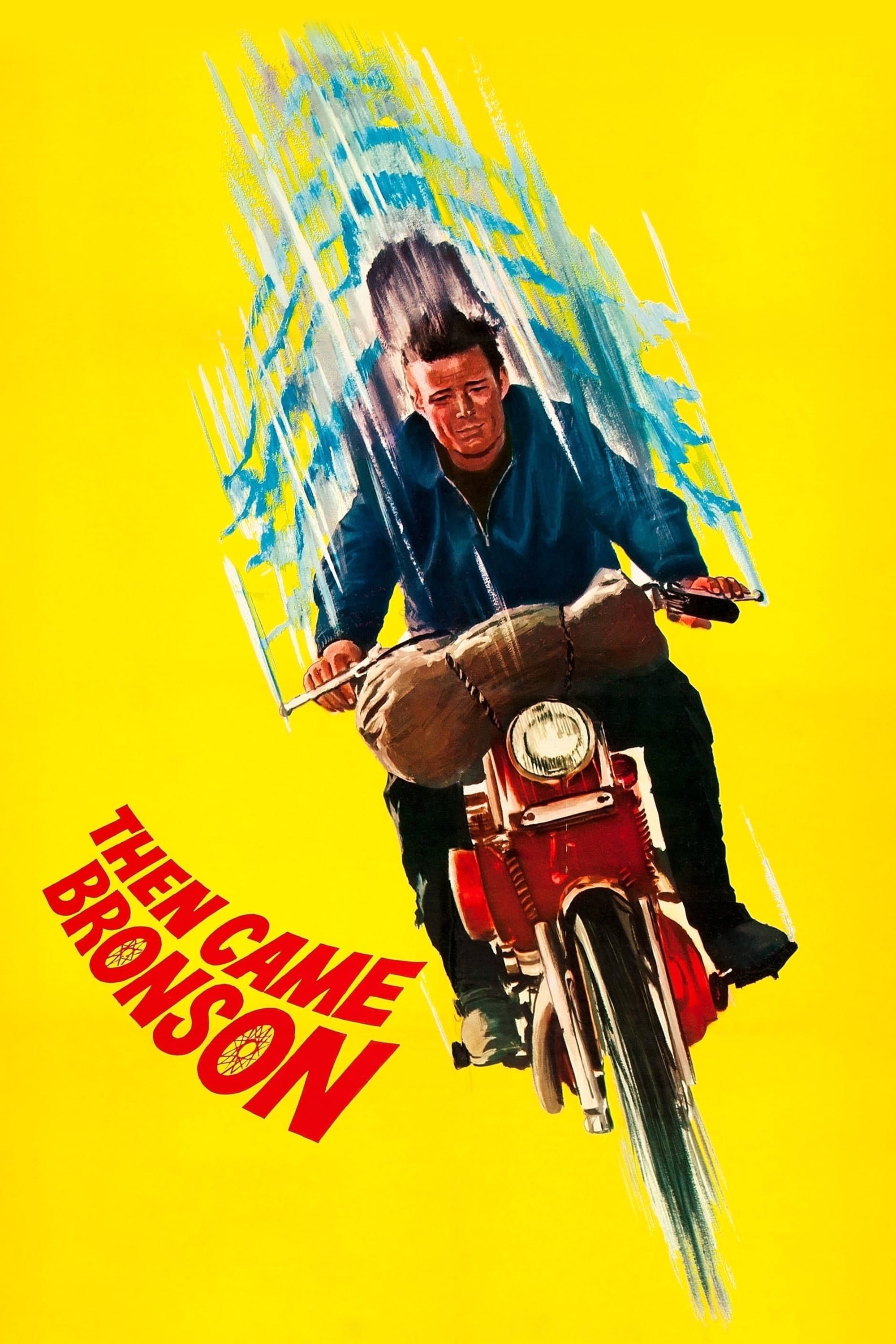Постер Then Came Bronson